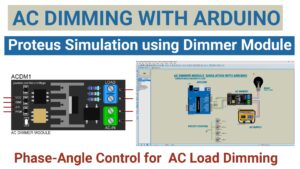 Read more about the article AC Dimmer 220VAC with Arduino: Easy and Enhanced Proteus Library