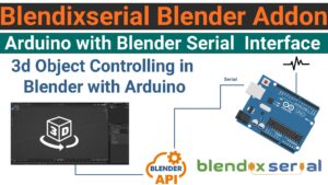 Read more about the article Integrating Arduino and Blender for  3D Object Control | Step-by-Step Guide
