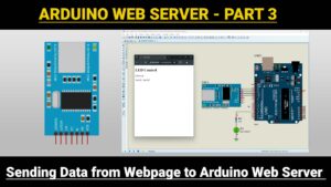 Read more about the article Creating an Easy Arduino Web Server in Proteus without ESP8266 Boards – Part3