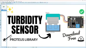 Read more about the article Turbidity Sensor Proteus8 Library | Download Free