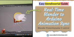 Read more about the article Blender 2 Arduino | Real-Time Blender to Arduino Animation Sync | Easy blendixserial Guide
