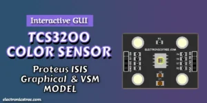 Read more about the article TCS3200 Proteus Library Download – Color Sensor Simulation Guide